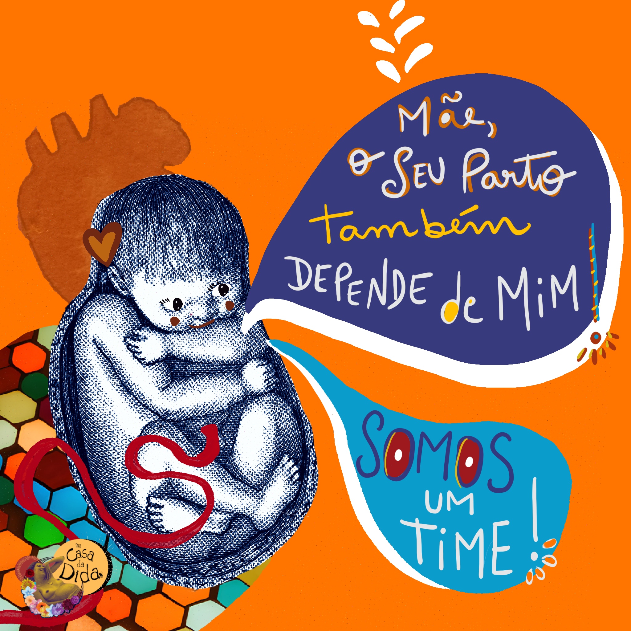 Arte ilustrativa - Mãe, o seu parto também depende de mim! Somos um time! - Dida Schneider